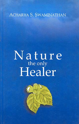 Nature The Only Healer