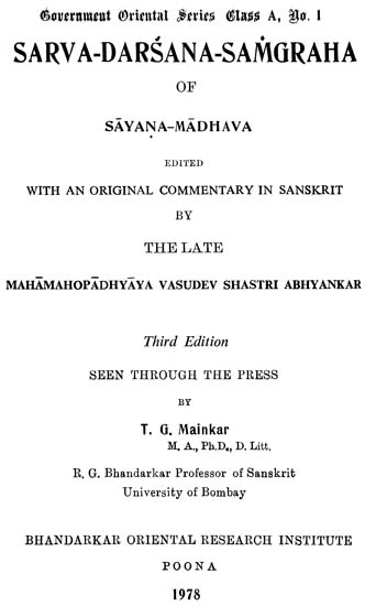 सर्वदर्शनसंग्रह: Sarv Darshan Samgrah of Sayana Madhava With an Original Commentary in Sanskrit (An Old and Rare Book)