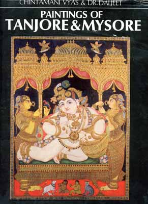 Paintings of Tanjore and Mysore