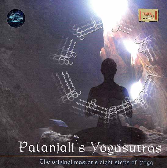 Patanjali’s Yogasutras: The Original Master’s Eight Steps of Yoga  (Audio CD)