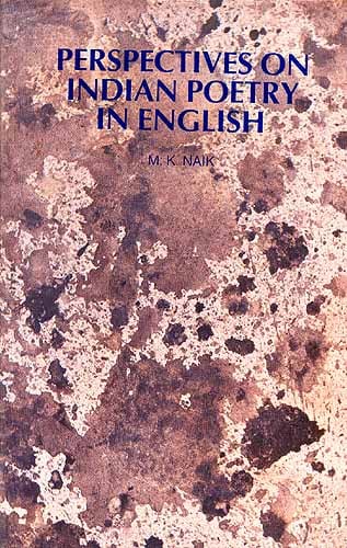 PERSPECTIVES ON INDIAN POETRY IN ENGLISH
