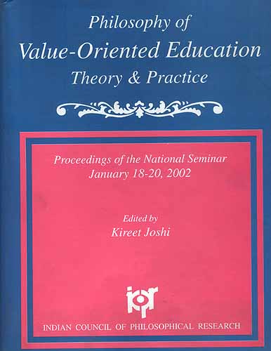 Philosophy Of Value Oriented Education: Theory and Practice