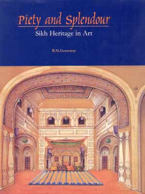 Piety and Splendour Sikh Heritage in Art