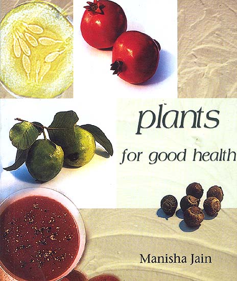 Plants for Good Health