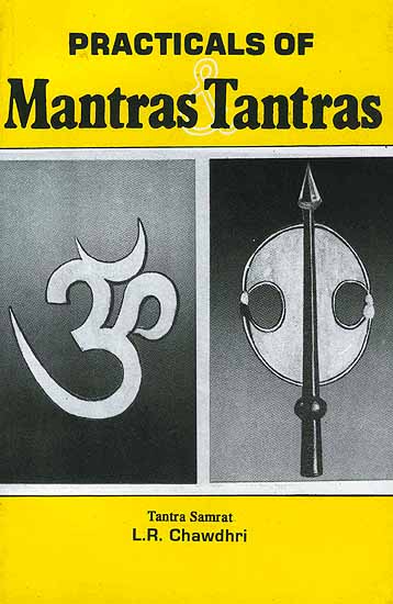 Practicals of Mantras and Tantras