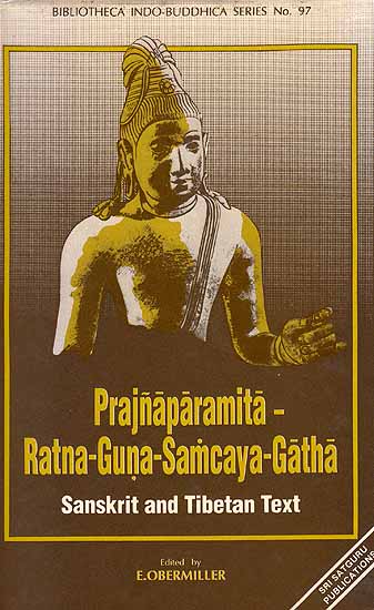 Prajnaparamita Ratna-Guna-Samcaya-Gatha: Sanskrit and Tibetan Text Only