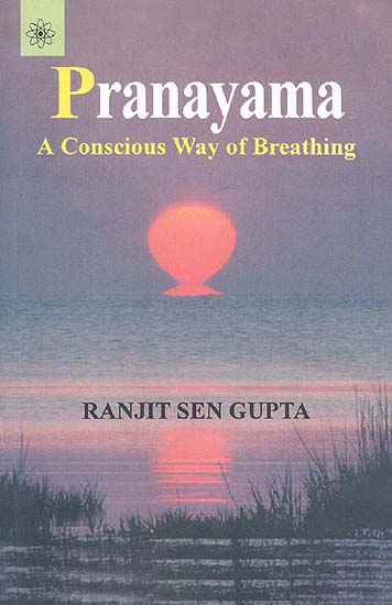 Pranayama A Conscious Way of Breathing 