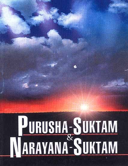Purusha-Suktam And Narayana-Suktam