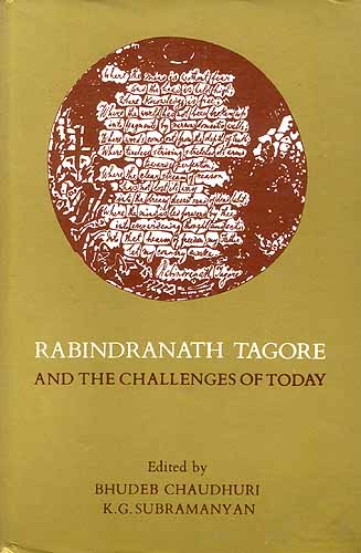 RABINDRANATH TAGORE : AND THE CHALLENGES OF TODAY