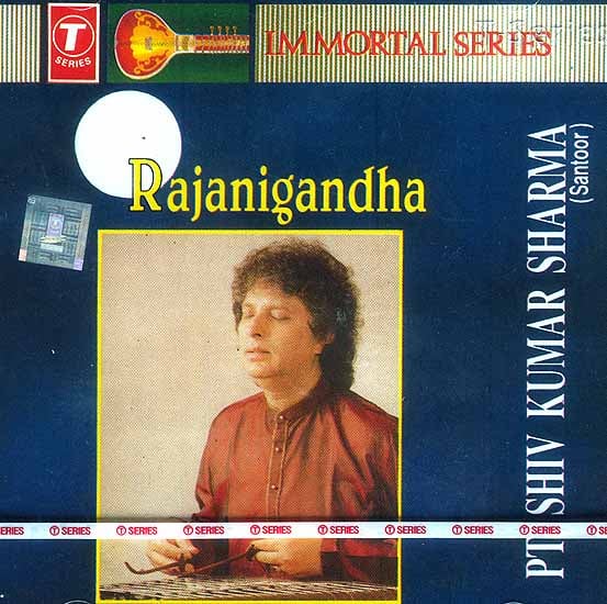 Rajanigandha: Pt. Shiv Kumar Sharma (Santoor) (Audio CD)