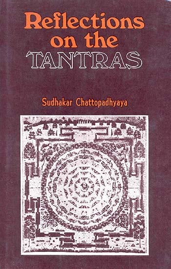 Reflections on the Tantras (A Rare Book)