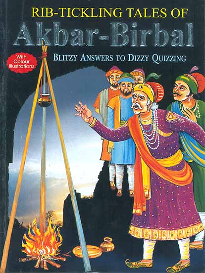 Rib-Tickling Tales of Akbar-Birbal (Blitzy Answers to Dizzy Quizzing)