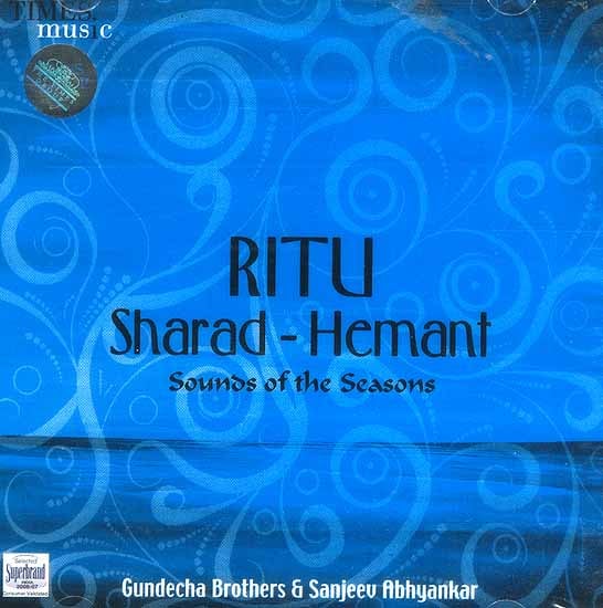 Ritu Sharad - Hemant Sounds of the Seasons (Audio CD)