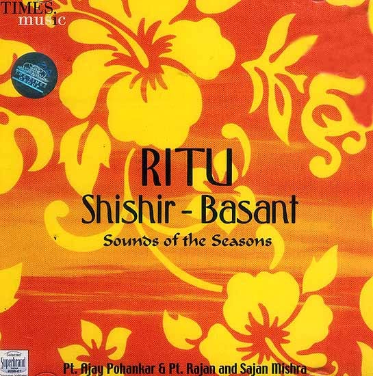 Ritu Shishir Basant Sounds of the Seasons (Audio CD)
