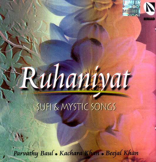 Ruhaniyat (Sufi & Mystics Songs) (Audio CD)