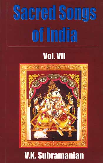 Sacred Songs of India (Volume Seven) (Sanskrit Text with Transliteration and English Translation)): (Hymns to Ganesa)