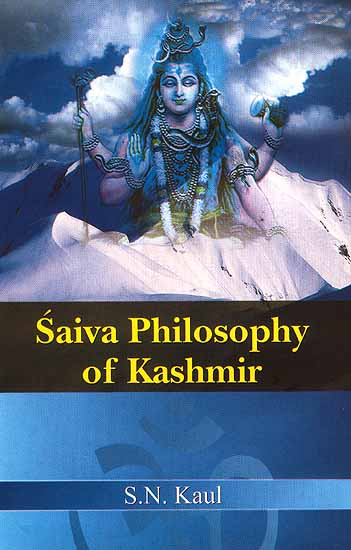 Saiva Philosophy of Kashmir
