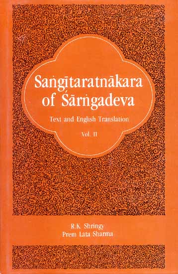 Sangitaratnakara (Sangeet Ratnakara) of Sarngadeva- Volume II.
