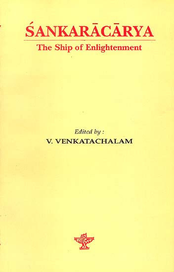 Sankaracarya (Shankaracharya): The Ship of Enlightenment