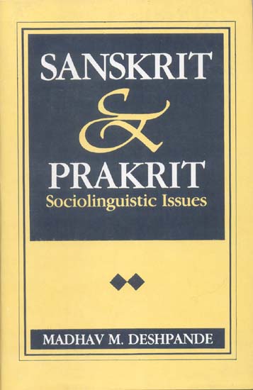 SANSKRIT AND PRAKRIT (Sociolinguistic Issues)