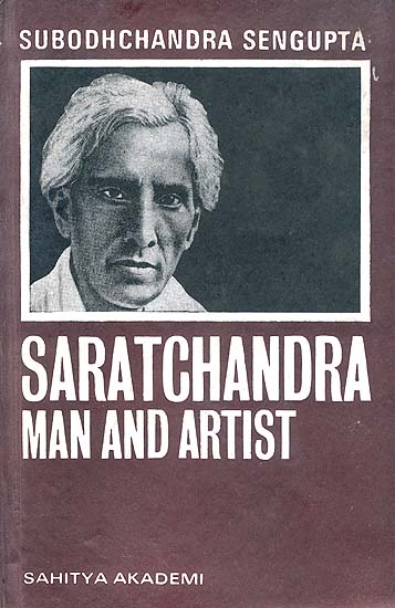 Saratchandra - Man and Artist