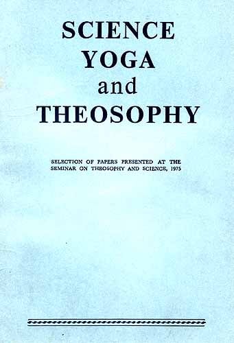 Science, Yoga and Theosophy