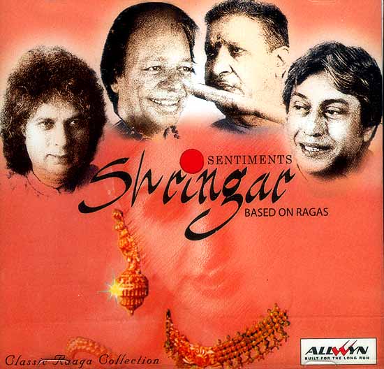 Sentiments Shringar Based on Ragas (Classical Raaga Collection) (Audio CD)