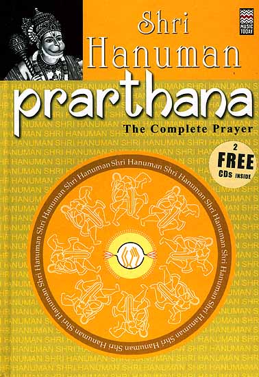 Shri Hanuman Prarthana: The Complete Prayer:  (With 2 CDs containing the Chants and Prayers) (Complete Book of all the Essential Chants and Prayers with Original Text, Transliteration and Translation in English)