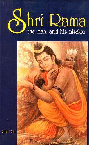 Shri Rama: The Man, and His Mission
