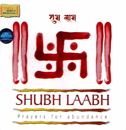 Shubh Laabh: Prayers For Abundance (Audio CD)