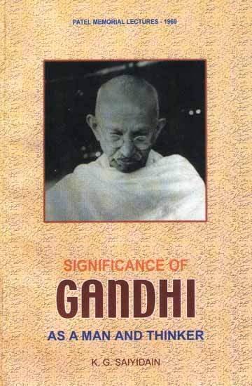 Significance of Gandhi: As a Man and Thinker (An Old And Rare Book)