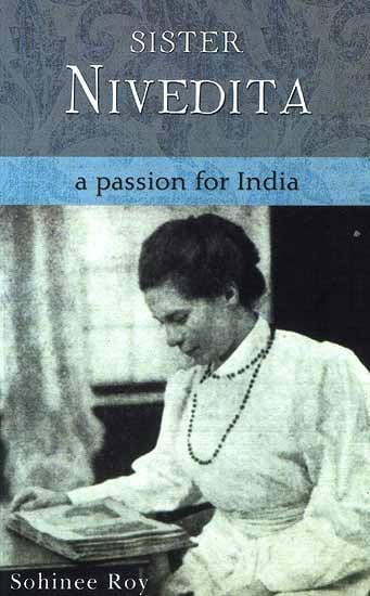 Sister Nivedita A Passion for India