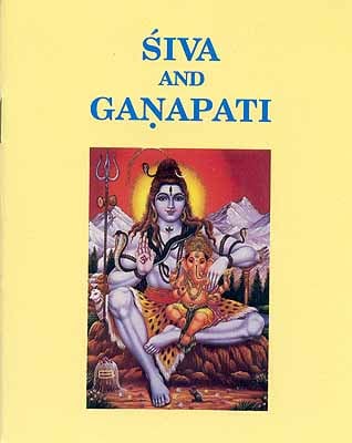 Siva (Shiva) and Ganapati