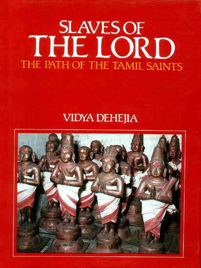 Slaves Of The Lord  (The Path Of The Tamil Saints)