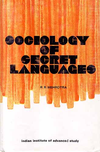 SOCIOLOGY OF SECRET LANGUAGES