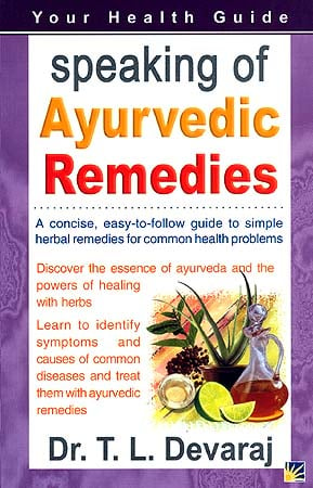 Speaking of Ayurvedic Remedies