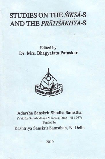 Studies on The Siksas and the Pratisakhyas