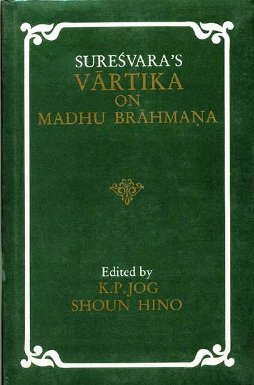 Suresvara's Vartika on Madhu Brahmana