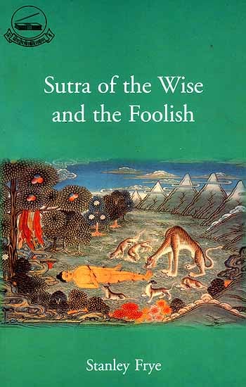 Sutra of the Wise and the Foolish (mdo mdzangs blun) or Ocean of Narratives (uliger-un dalai)