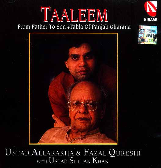 Taaleem from Father To Son, Tabla of Punjab Gharana (Audio CD)