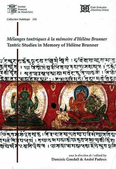 Tantric Studies in Memory of Helene Brunner