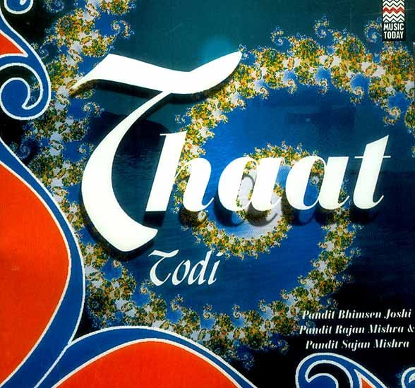 Thaat Todi (Audio CD)