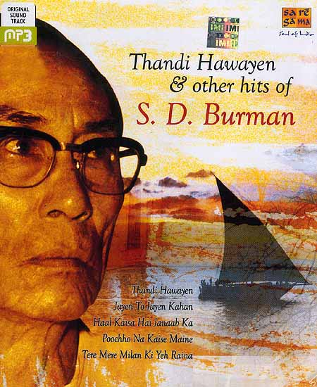 Thandi Hawayen & Other Hits of S. D. Burman <br>(MP3 CD)