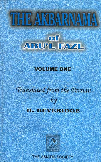 The Akbarnama of Abu'l Fazl (Three Volumes)