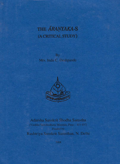 The Aranyaka-s (A Critical Study)
