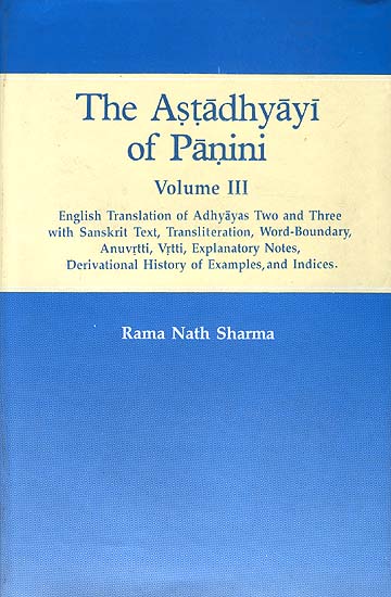 The Astadhyayi of Panini (Part-3)