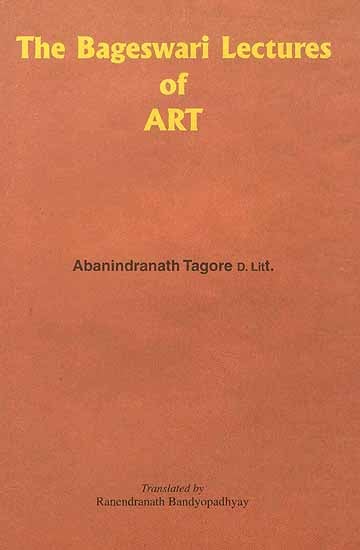The Bageswari Lectures of Art of Abanindranath Tagore