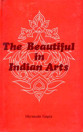 The Beautiful in Indian Arts