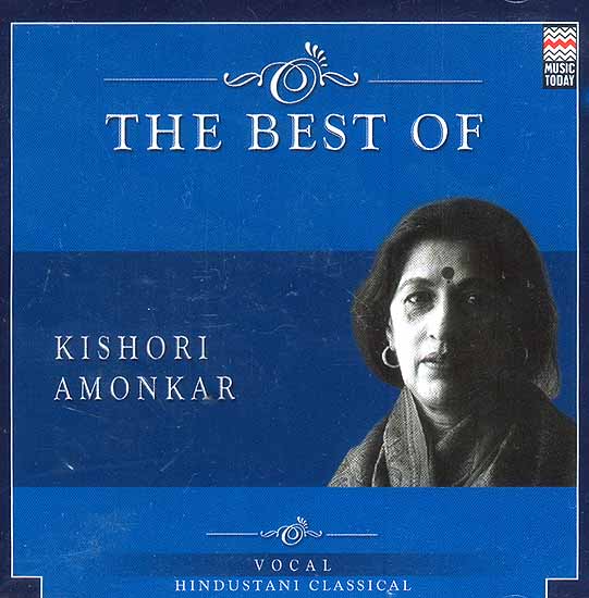 The Best of Kishori Amonkar: Vocal Hindustani Classical (Audio CD)