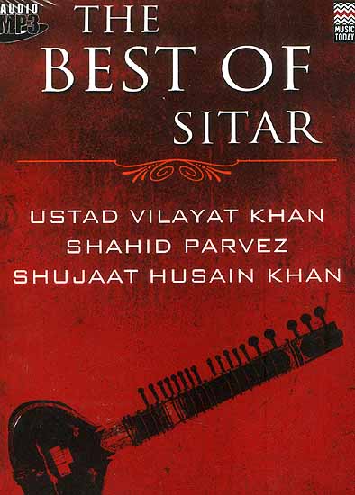 The Best of Sitar (Over Three Hours of Unending Bliss) (MP3 CD)